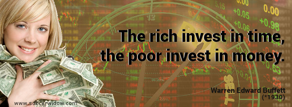 Investment quote: The rich invest in time, the poor invest in money - Warren Buffett
